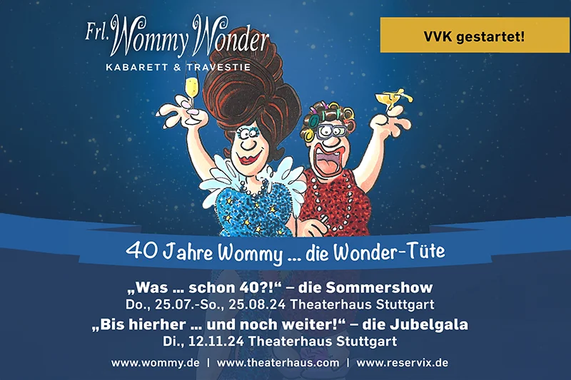 Wommy Wonder im Theaterhaus Stuttgart